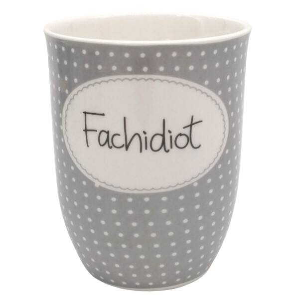 Mea Living Tasse mit Henkel "Fachidiot"