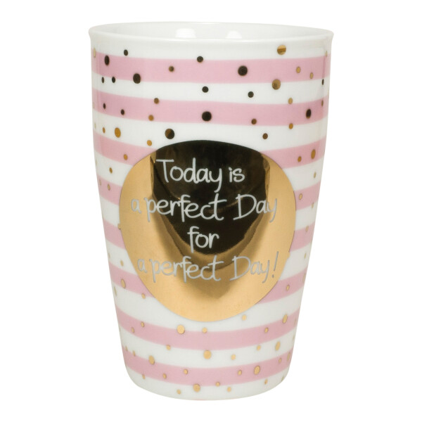 Mea Living Tasse mit Henkel und Golddruck "Today is a perfect day for a perfect day"