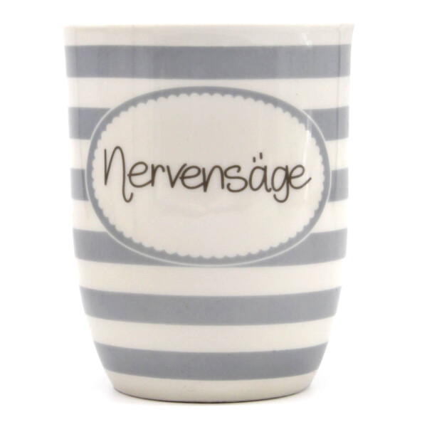 Mea Living Tasse mit Henkel "Nervensäge"
