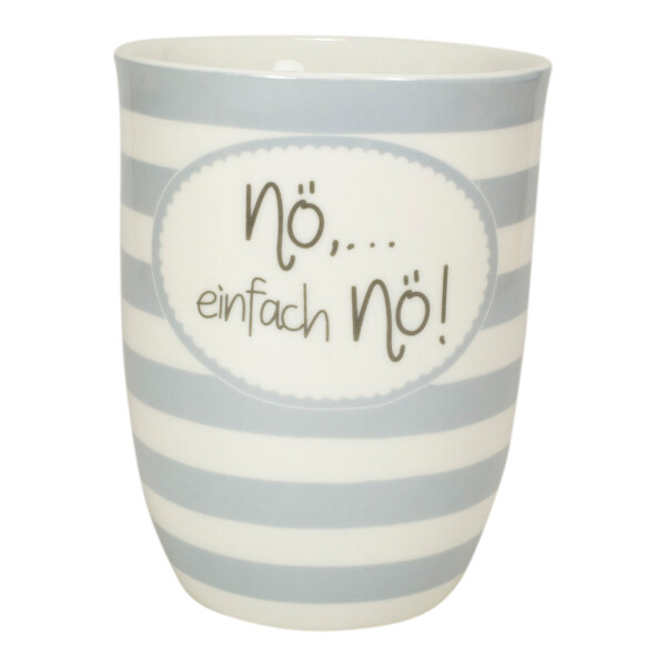 Mea Living Tasse mit Henkel "nö, einfach nö!"