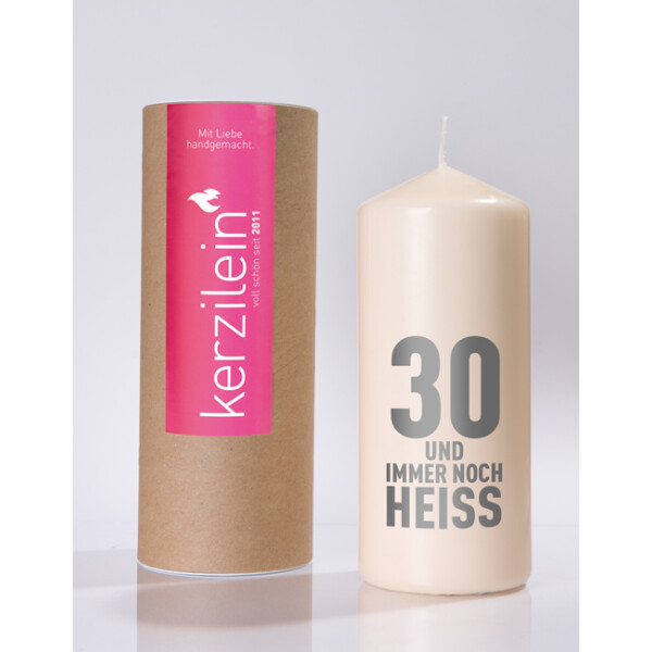 Mea Living Flamme, grau "30 UND IMMER NOCH HEISS"