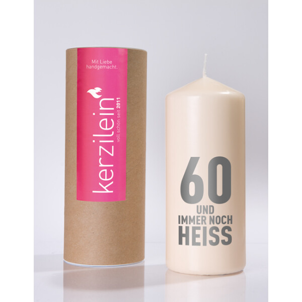 Mea Living Flamme, grau "60 UND IMMER NOCH HEISS"