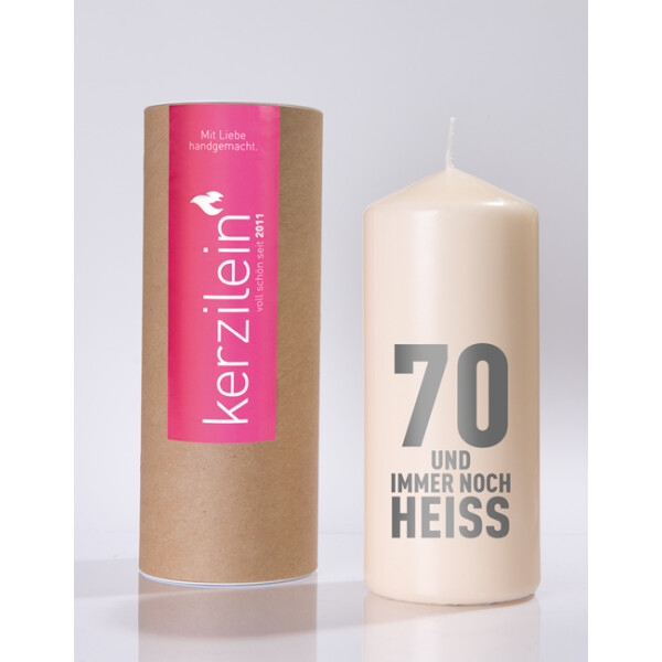 Mea Living Flamme, grau "70 UND IMMER NOCH HEISS"