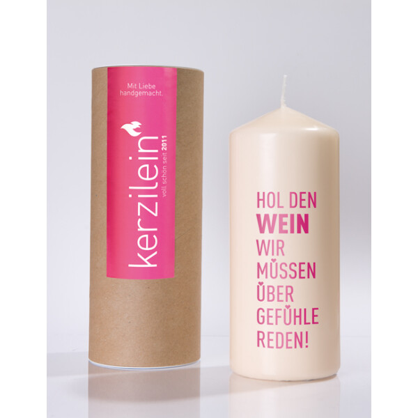 Mea Living Flamme, pink "HOL DEN WEIN WIR MÜSSEN ÜBER GEFÜHLE REDEN"