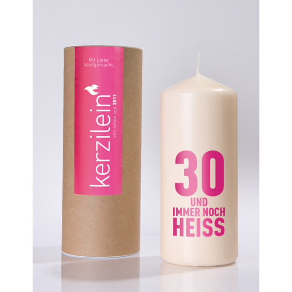 Mea Living Flamme, pink "30 UND IMMER NOCH HEISS"