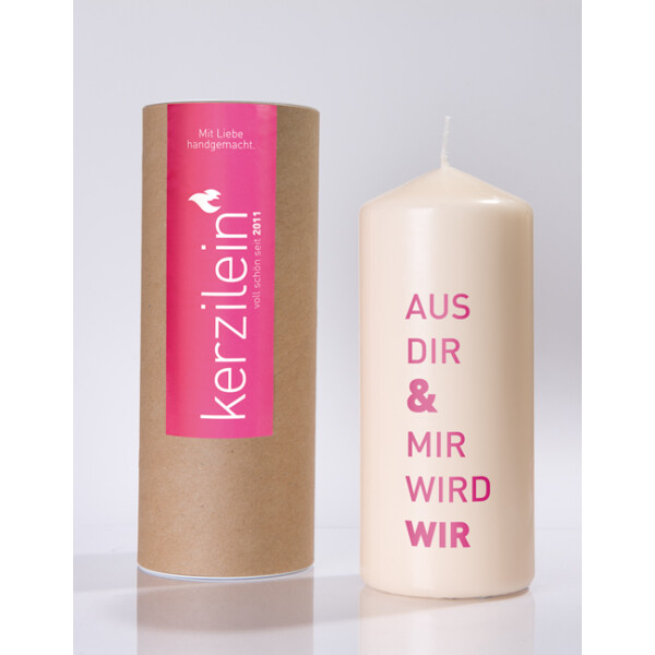 Mea Living Flamme, pink "AUS DIR & MIR WIRD WIR"